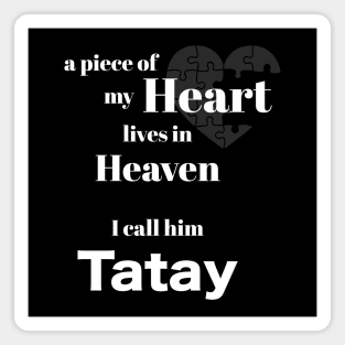 A piece of my heart is in Heaven Magnet